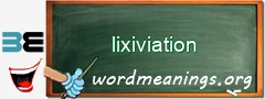 WordMeaning blackboard for lixiviation